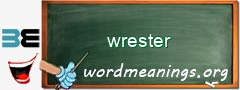 WordMeaning blackboard for wrester